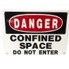 SIGN 10 IN X 14 IN DANGER CONFINED SPACE